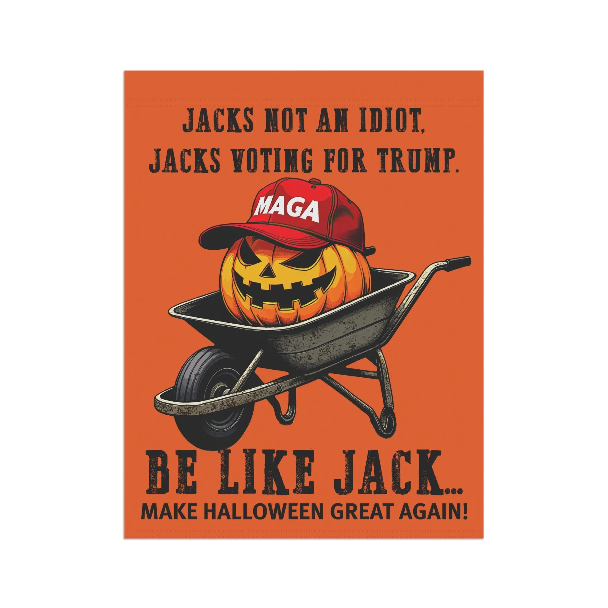 Exclusive: Jacks Non-Idiotic Choice - Jacks Trump Flag (Garden & Banner Sizes)