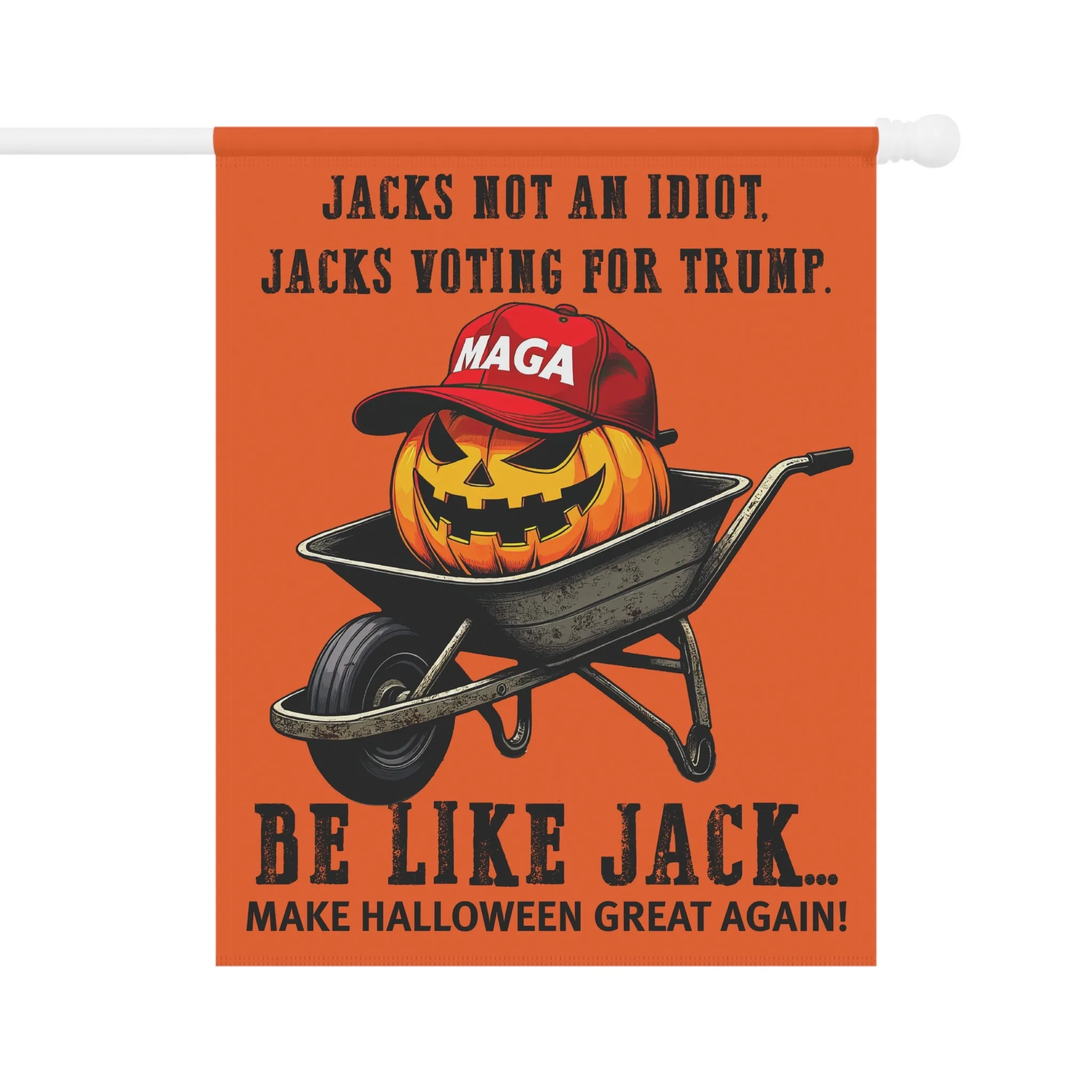 Exclusive: Jacks Non-Idiotic Choice - Jacks Trump Flag (Garden & Banner Sizes)
